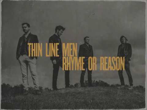 Thin Line Men - Rhyme or reason