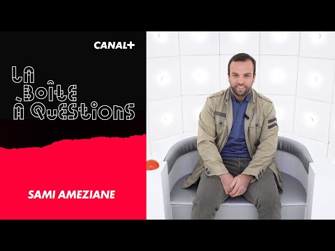 La Boîte à Questions de Sami Ameziane – 05/02/2020