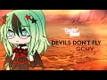 Devils don't fly ⋅ Gacha Club Music Video ⋅ #2018songs