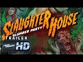 SLAUGHTERHOUSE SLUMBER PARTY | Official HD Trailer (2019) | HORROR SHORT | Film Threat Trailers
