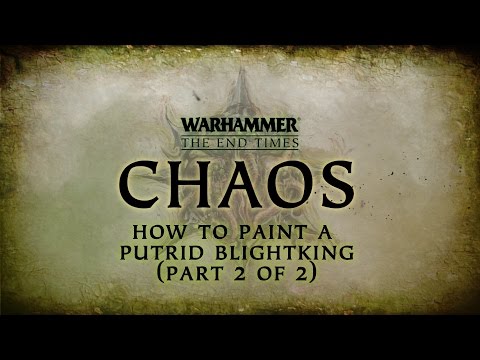 How to Paint a Putrud Blight King (Part 2 of 2)