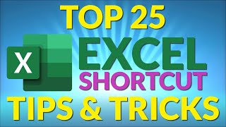 Top 25 Excel Shortcut Tips and Tricks