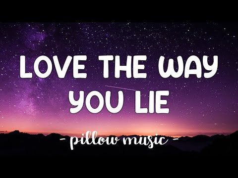 Love the way you lie lyrics