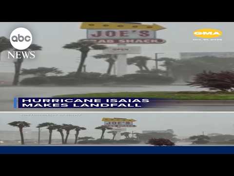 Hurricane Isaias makes landfall