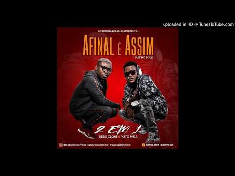 Bebo Clone & Puto Mira - Afinal É Assim (Zouk) (Prod. Teo No Beat)