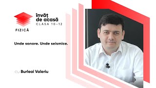 "Unde sonore. Unde seismice"
