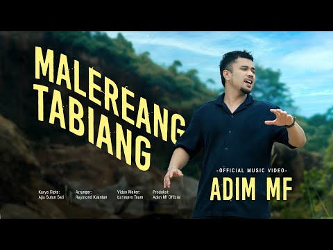 Adim Mf - Malereang Tabiang (Official Music Video)