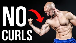 How to Train Your Biceps Without Curls!