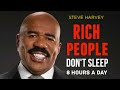 Rich people don't sleep 8 hours a day Steve Harvey motivational video 2021