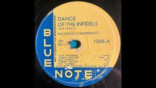 Dance Of The Infidels / Bud Powell's Modernists