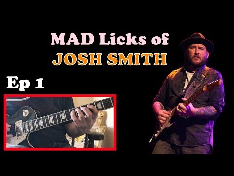 The MAD Licks of Josh Smith - Ep 1 - Finger Twisting Run - Guitar Lesson