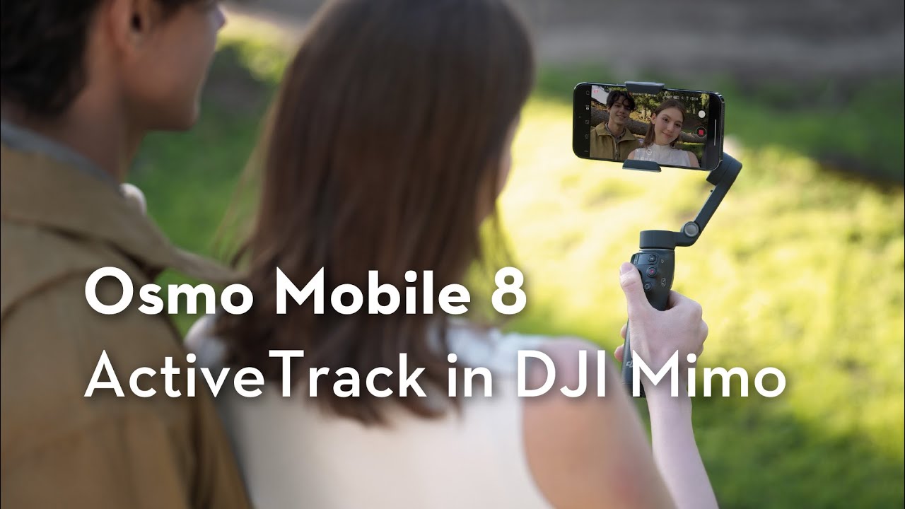 Osmo Mobile 8 | ActiveTrack in DJI Mimo