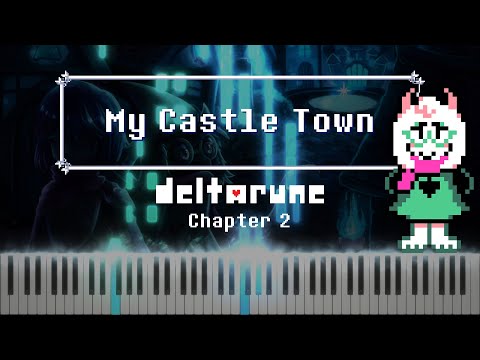 DELTARUNE: Chapter 2 - My Castle Town (Piano Arrangement)