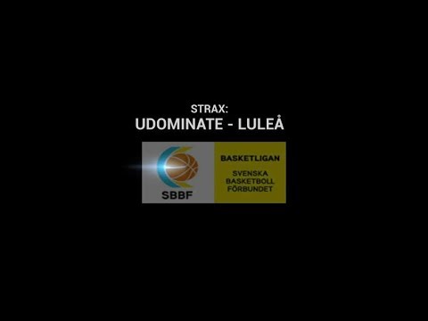 Udominate vs Lulea Basket - April 25, 2018