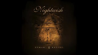 Nightwish - HUMAN. :II: NATURE. (Part 1) [Album First Listen]