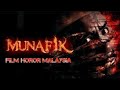 MUNAFIK FILM HOROR MALAYSIA