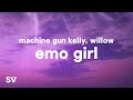 Machine Gun Kelly Emo Girl Lyrics Ft WILLOW