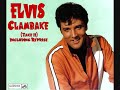 Elvis Presley - Clambake (Take 11 - Including Reprise)