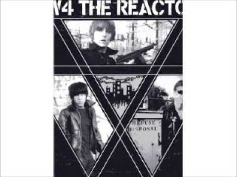 THE REACTORS - World War Four (FULL)