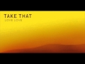 Take That - Love Love (DJ Revan extended mix ...