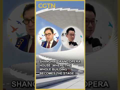 Shanghai Grand Opera House: The building that becomes the stage