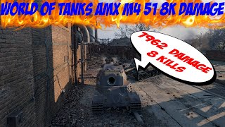 World of Tanks amx M4 51 8k damage