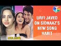 Urfi Javed Reacts To Sidharth Shukla And Shehnaaz Gill S Song Habit