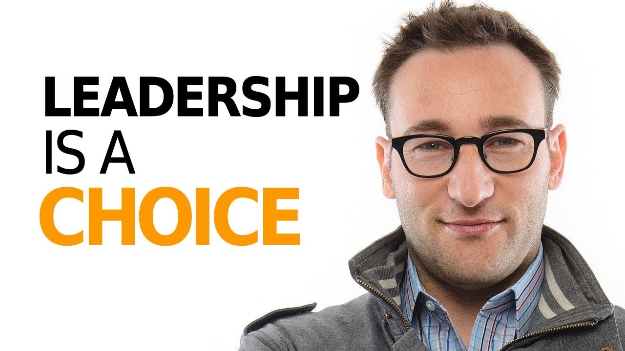 HOW TO BE A LEADER  - Motivational Speech By Simon Sinek