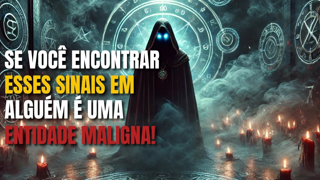 Escolhido: 7 Sinais Cruciais De Que Alguém Na Sua Vida É Uma Entidade Maligna!