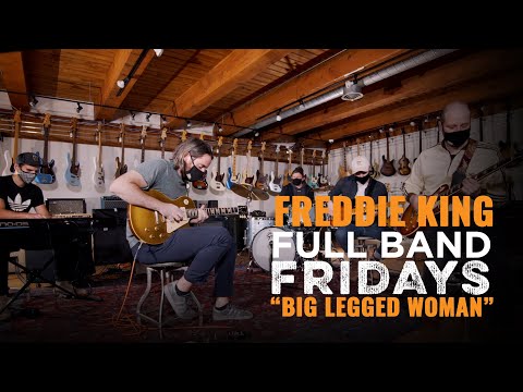 "Big Legged Woman" Freddie King | CME Full Band Friday