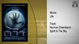 Life | Soundtrack | Norman Greenbaum - Spirit In The Sky