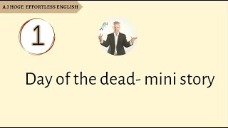 Download lagu Effortless English - Hari Orang Mati - Cerita Pendek mp3 Download lagu Effortless English - Hari Orang Mati - Cerita Pendek mp3