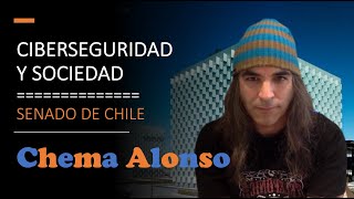 Ciberseguridad y Sociedad por Chema Alonso