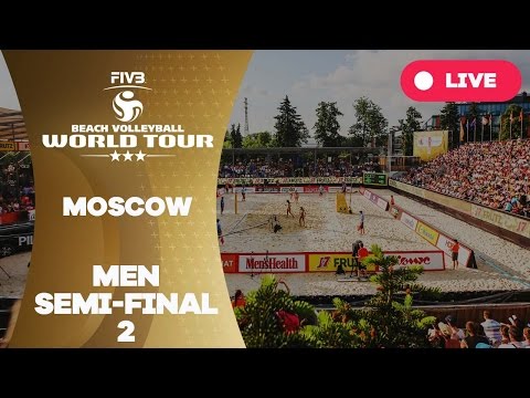 Moscow 3-Star 2017 - Men Semi Final 2 - Beach Volleyball World Tour