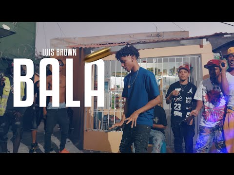 Luis Brown - Bala (Video Oficial)