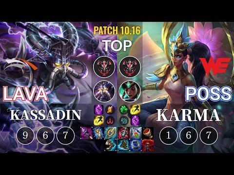 HLE Lava Kassadin vs WE Poss Karma Top - KR Patch 10.16