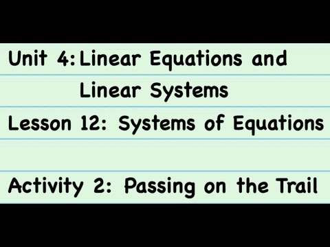8th Grade Illustrative Mathematics: Grade 8; Unit 4; Lesson 12_2: Passing on the Trail