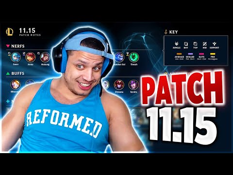 LEAGUE OF LEGENDS PATCH 11.15 NOTES RUNDOWN BY TYLER1