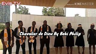 Chevalier de Dieu By Bebi Philip version Nativity Choir