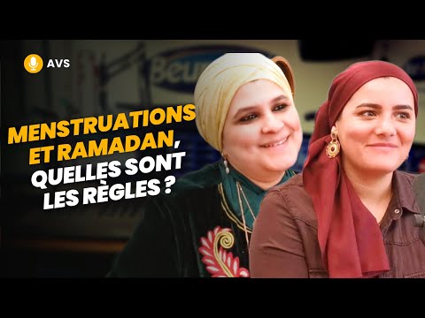 [AVS] Menstruations et Ramadan, quelles sont les règles ? - Karima Chahdi-Bahou et Dr Rabab Mosbah