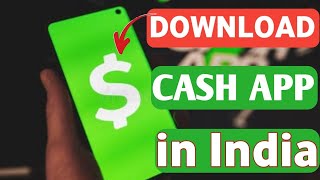 How to download Cash App in india / install Cash App In India | How to get & Use CashApp in India