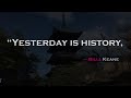 Yesterday Is History Bill Keane WhatsApp Status