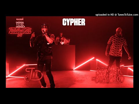 J.I.D and Ski Mask The Slump God's 2018 XXL Cypher if the beat didn't cut (Mixed by Skillzy)