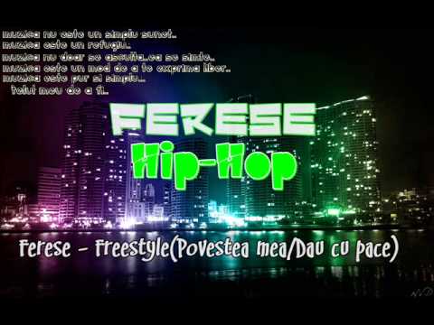 Ferese - Freestyle(Povestea mea/Dau cu pace)
