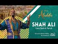 Shah Ali Vince Chong Aladdin 2019 Prince Ali Bahasa Malaysia Version Sing Along