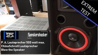 PA Lautsprecher 500 Watt max. Test. Warum das einfach Schrott ist. Speaker Blowout.