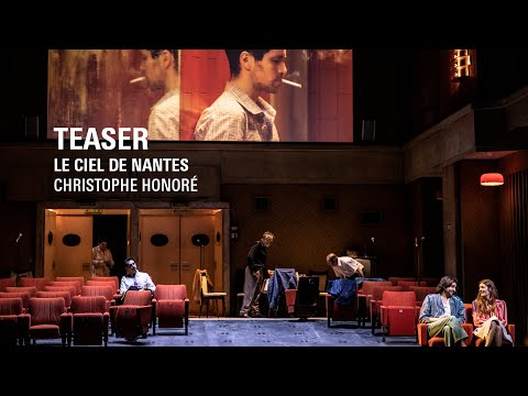 TEASER | "Le Ciel de Nantes", Christophe Honoré