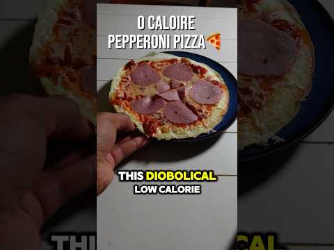 0 calorie pepperoni pizza