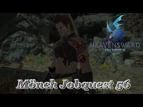 Final Fantasy XIV Heavensward - "Mönch" Jobquest 56 - Verratene Verräter