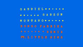 Gabriel Garzón-Montano - &quot;Bombo Fabrika Remix (Feat. Little Simz)&quot;